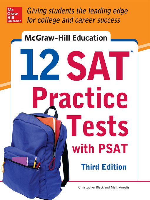 Title details for McGraw-Hill Education 12 SAT Practice Tests with PSAT by Christopher Black - Available
